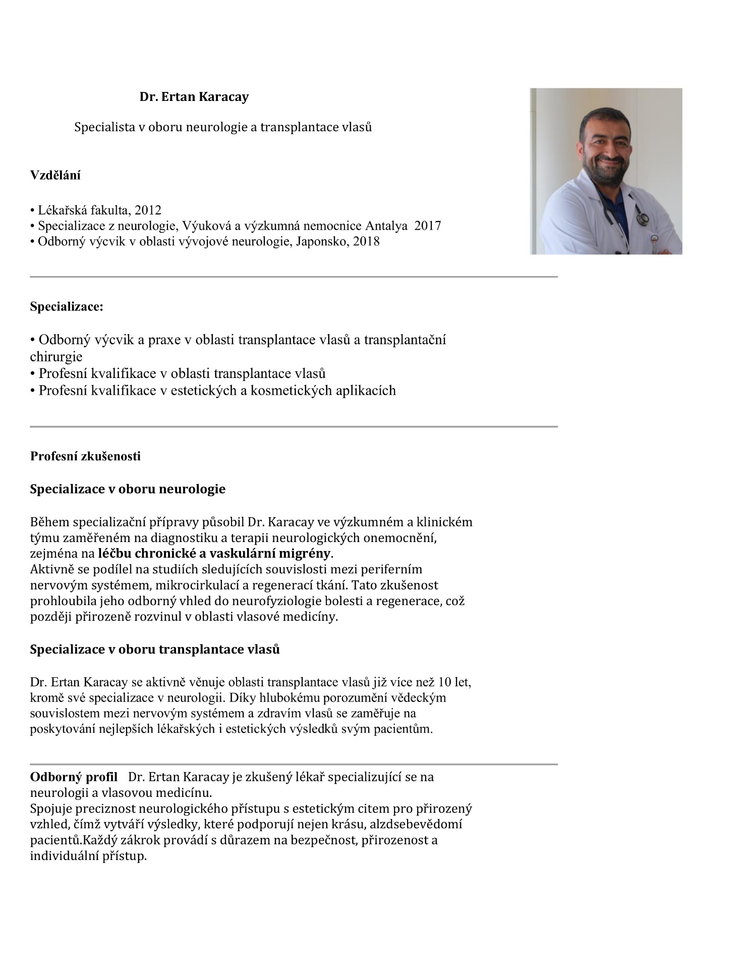 Dr. Ertan Karaçay – životopis